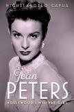 Jean Peters: Hollywood's Mystery Girl - Michelangelo Capua